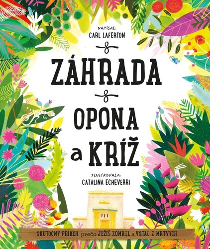 Βιβλίο Záhrada, opona a kríž Carl Laferton