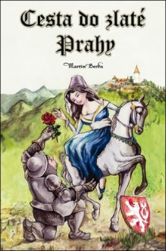 Buch Cesta do zlaté Prahy Martin Berka