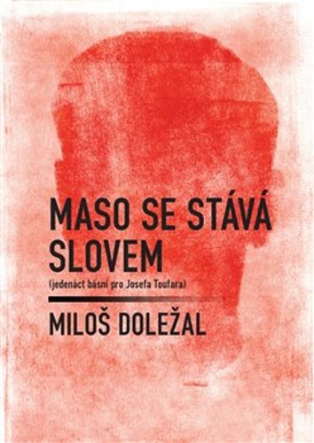 Kniha Maso se stává slovem Miloš Doležal