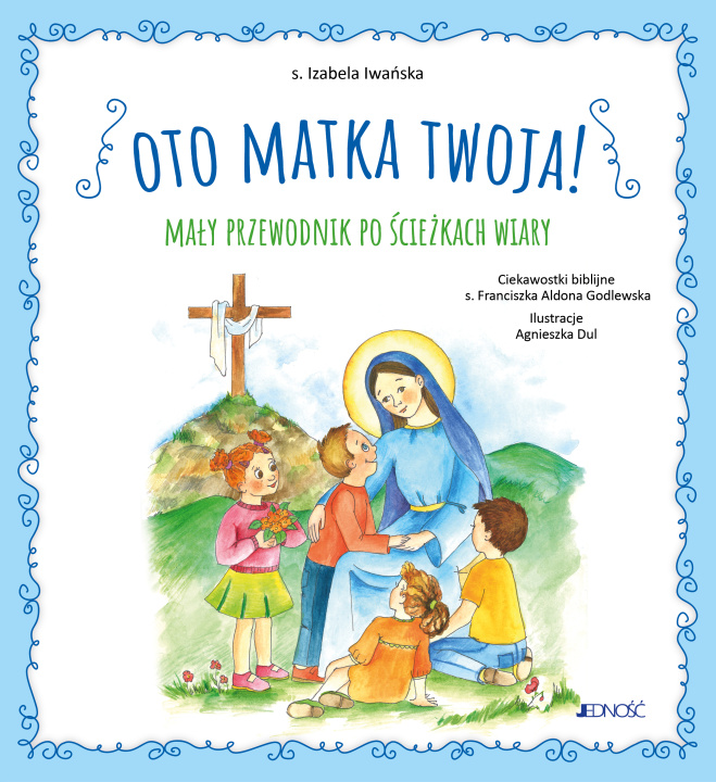 Buch Oto Matka twoja Iwańska Izabela