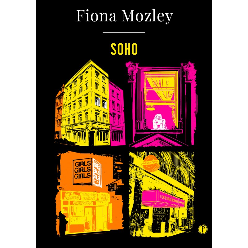 Knjiga Soho Fiona Mozley