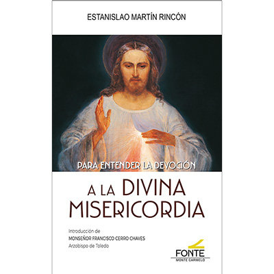 Kniha PARA ENTENDER LA DEVOCION A LA DIVINA MISERICORDIA MARTIN RINCON