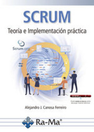 Knjiga SCRUM TEORIA E IMPLEMENTACION PRACTICA ALEJANDRO JUA