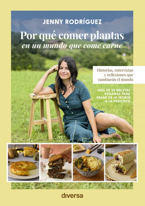 Kniha Por qué comer plantas en un mundo que come carne Rodríguez