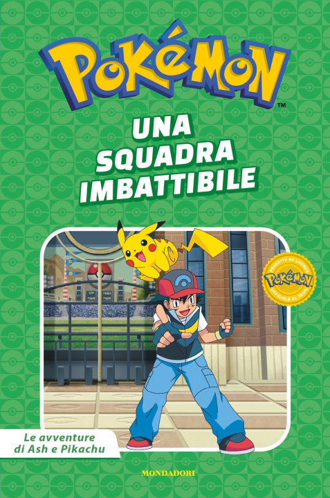 Book squadra imbattibile. Pokémon. Le avventure di Ash e Pikachu 