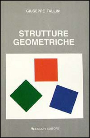 Kniha Strutture geometriche Giuseppe Tallini