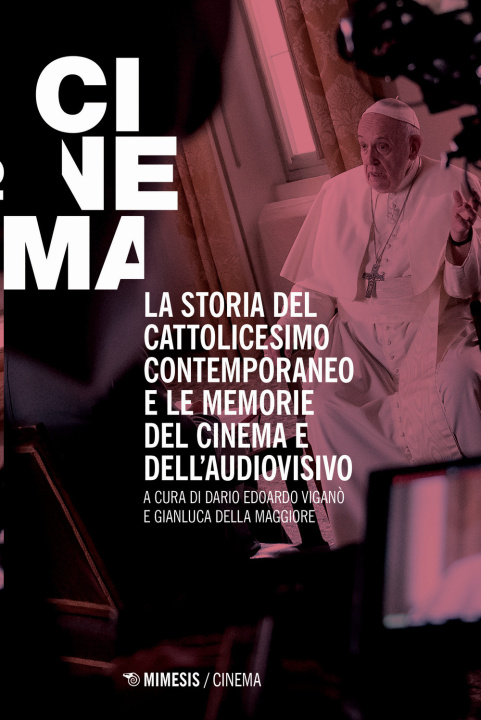 Carte storia del cattolicesimo contemporaneo e le memorie del cinema e dell'audiovisivo 