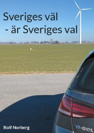 Book Sveriges väl - är Sveriges val 