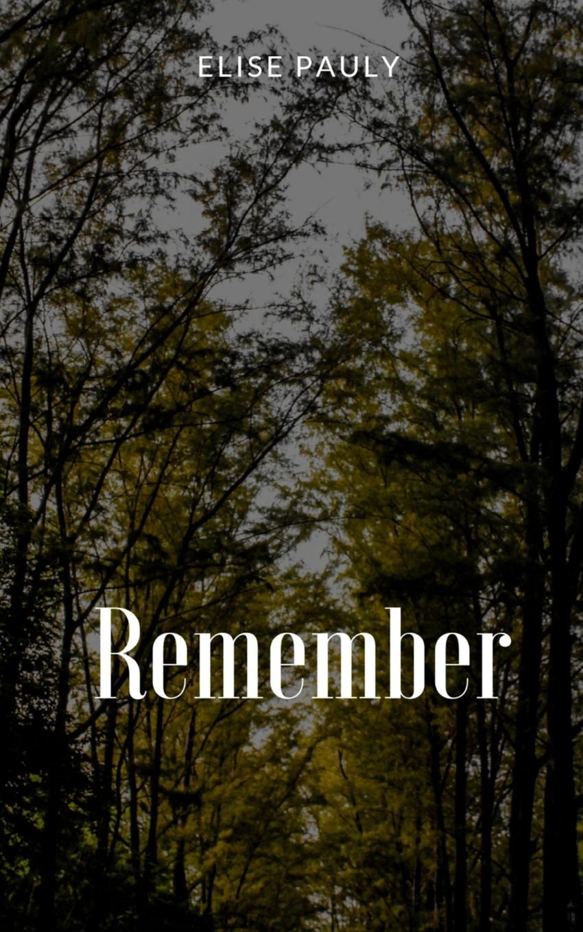 Knjiga Remember Elise Pauly