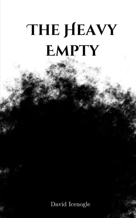 Knjiga The Heavy Empty David Icenogle