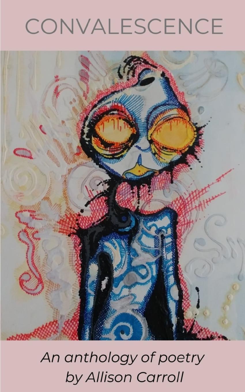 Knjiga Convalescence Allison Carroll