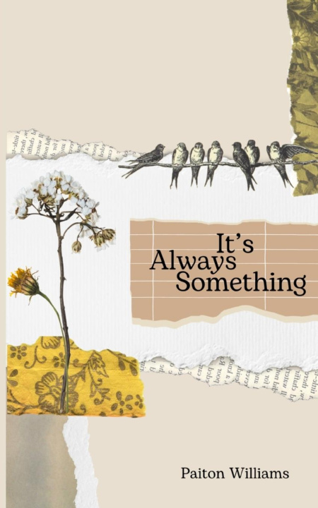 Knjiga It's Always Something Paiton Williams