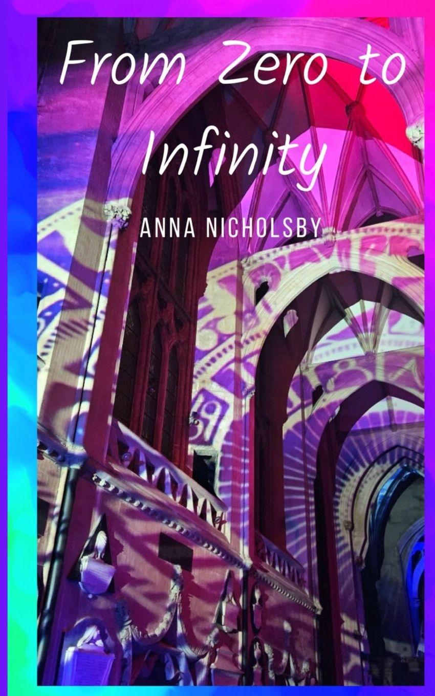 Knjiga From Zero to Infinity Anna Nicholsby
