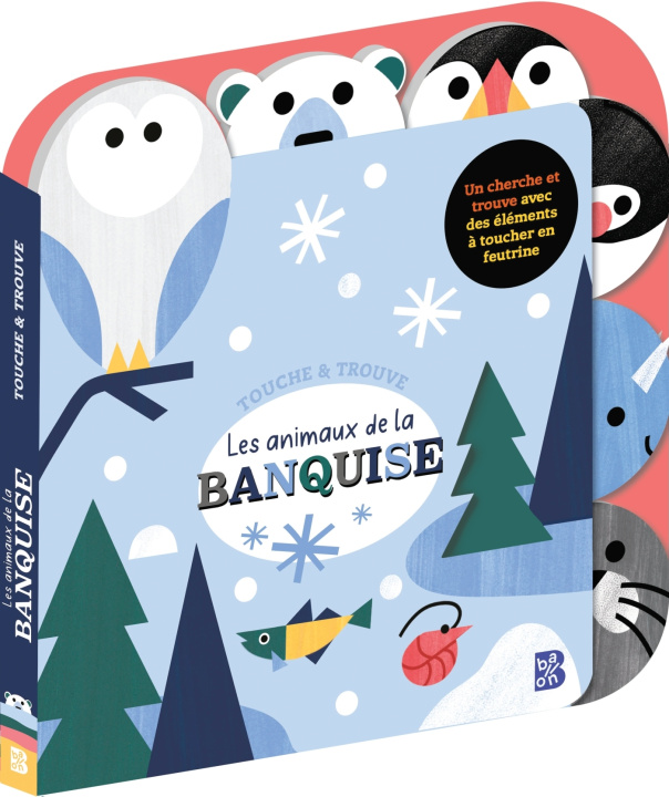 Knjiga Touche & Trouve: Animaux de la banquise 