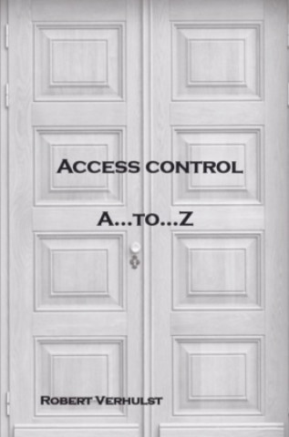 Knjiga ACCESS CONTROL Robert Verhulst