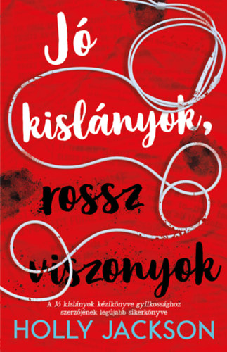 Książka Jó kislányok, rossz viszonyok Holly Jackson