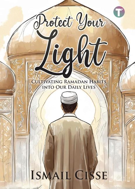 Libro Protect Your Light Ismail Cisse