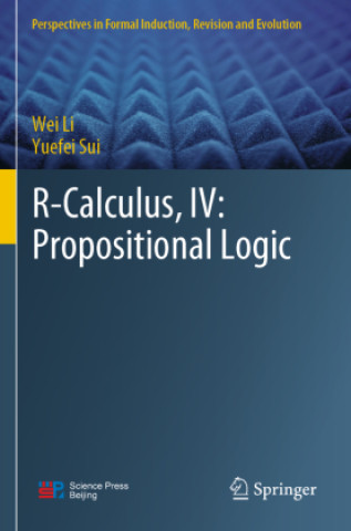 Книга R-Calculus, IV: Propositional Logic Wei Li