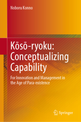 Knjiga K s -ryoku: Conceptualizing Capability Noboru Konno