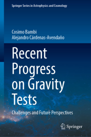 Książka Recent Progress on Gravity Tests Cosimo Bambi