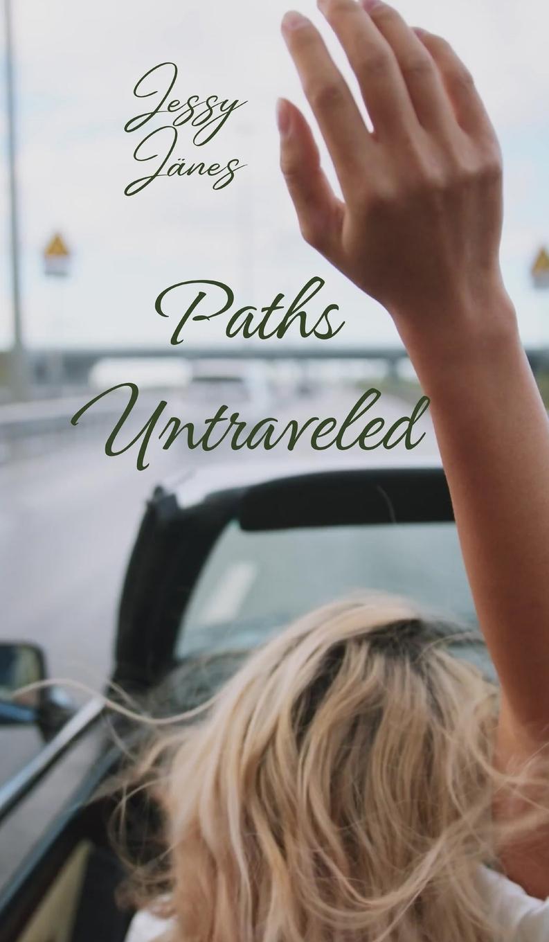 Kniha Paths Untraveled Jessy Jänes