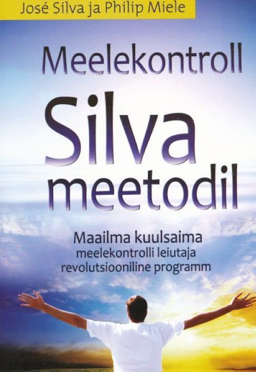 Book MEELEKONTROLL SILVA MEETODIL José Silva