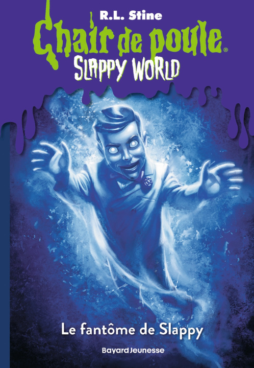 Knjiga Slappyworld, Tome 04 R.L Stine