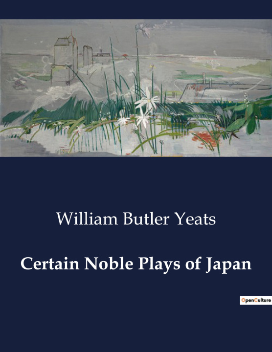 Kniha CERTAIN NOBLE PLAYS OF JAPAN YEATS WILLIAM BUTLER