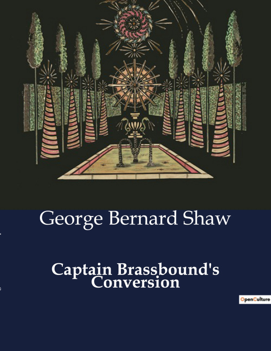 Knjiga CAPTAIN BRASSBOUND S CONVERSION SHAW GEORGE BERNARD