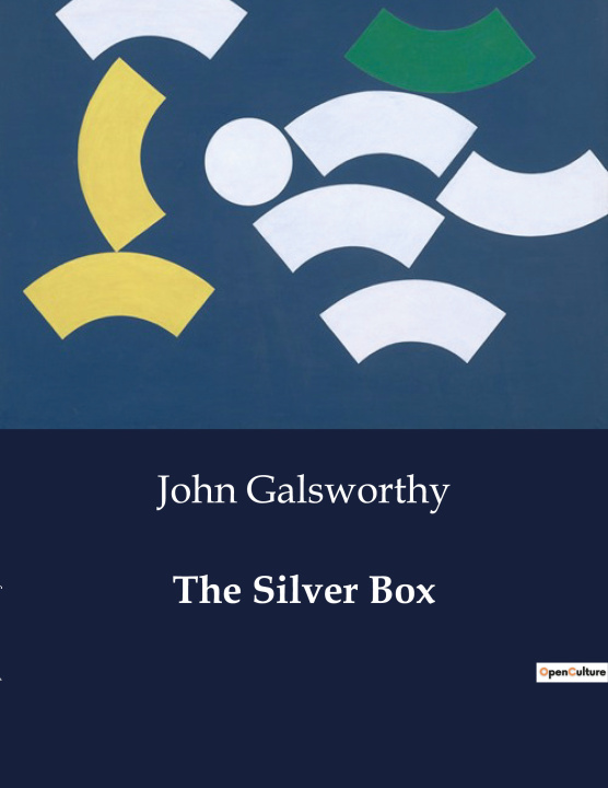 Knjiga The Silver Box Galsworthy