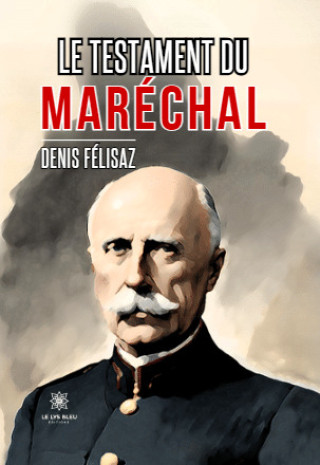 Knjiga Le testament du maréchal 