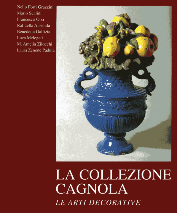 Книга collezione Cagnola. Le arti decorative 