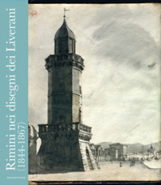 Kniha Rimini nei disegni dei Liverani (1844-1867) Franco Pozzi