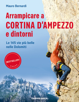 Könyv Arrampicare a Cortina d'Ampezzo e dintorni Mauro Bernardi
