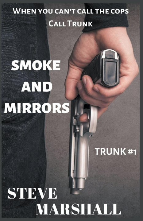 Book Smoke and Mirrors Steve Marshall