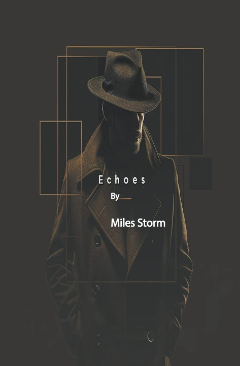 Knjiga Echoes Miles Storm