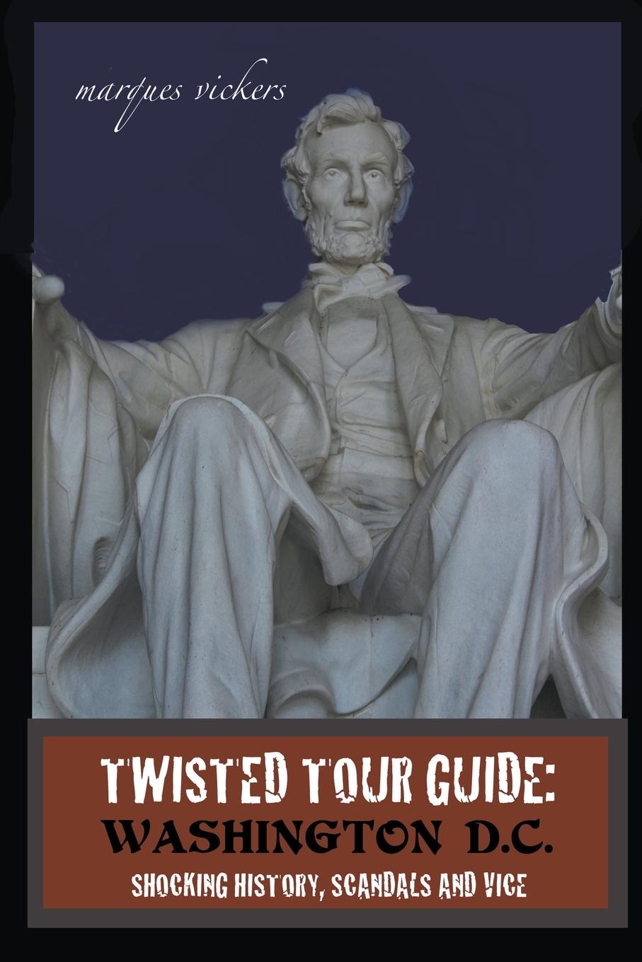 Knjiga Twisted Tour Guide Marques Vickers