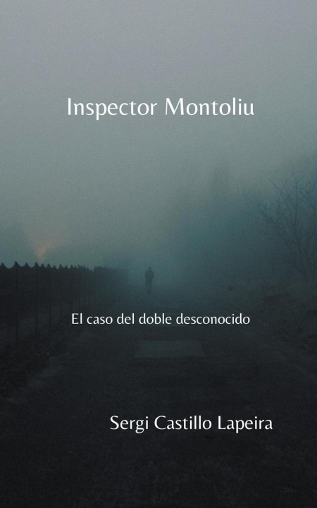 Knjiga Inspector Montoliu Sergi Castillo Lapeira