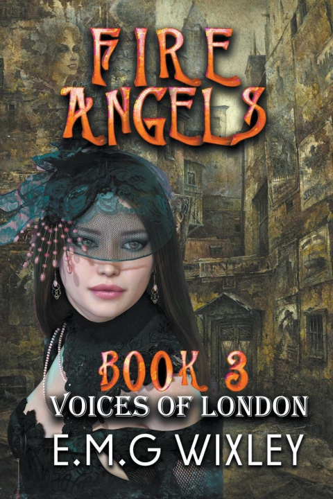 Knjiga Fire Angels E.M.G Wixley
