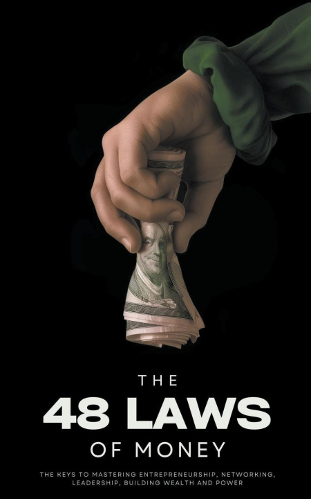 Книга The 48 Laws of Money 