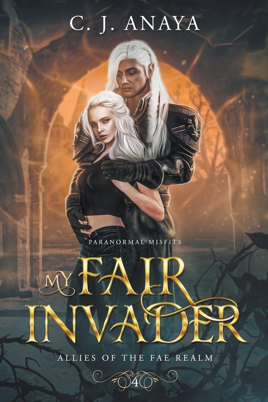 Kniha My Fair Invader C.J. Anaya