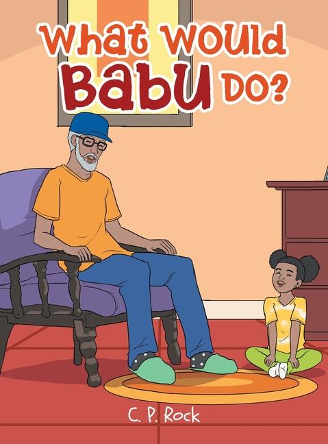 Knjiga What Would Babu Do? C. P. Rock