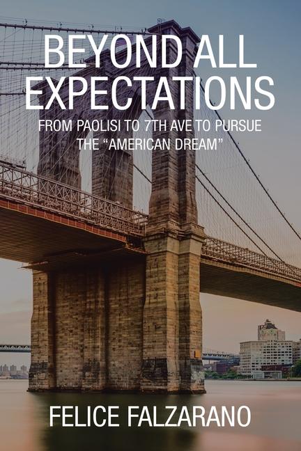 Knjiga Beyond All Expectations Felice Falzarano