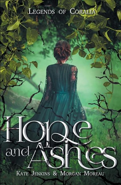Kniha Hope and Ashes Morgan Moreau