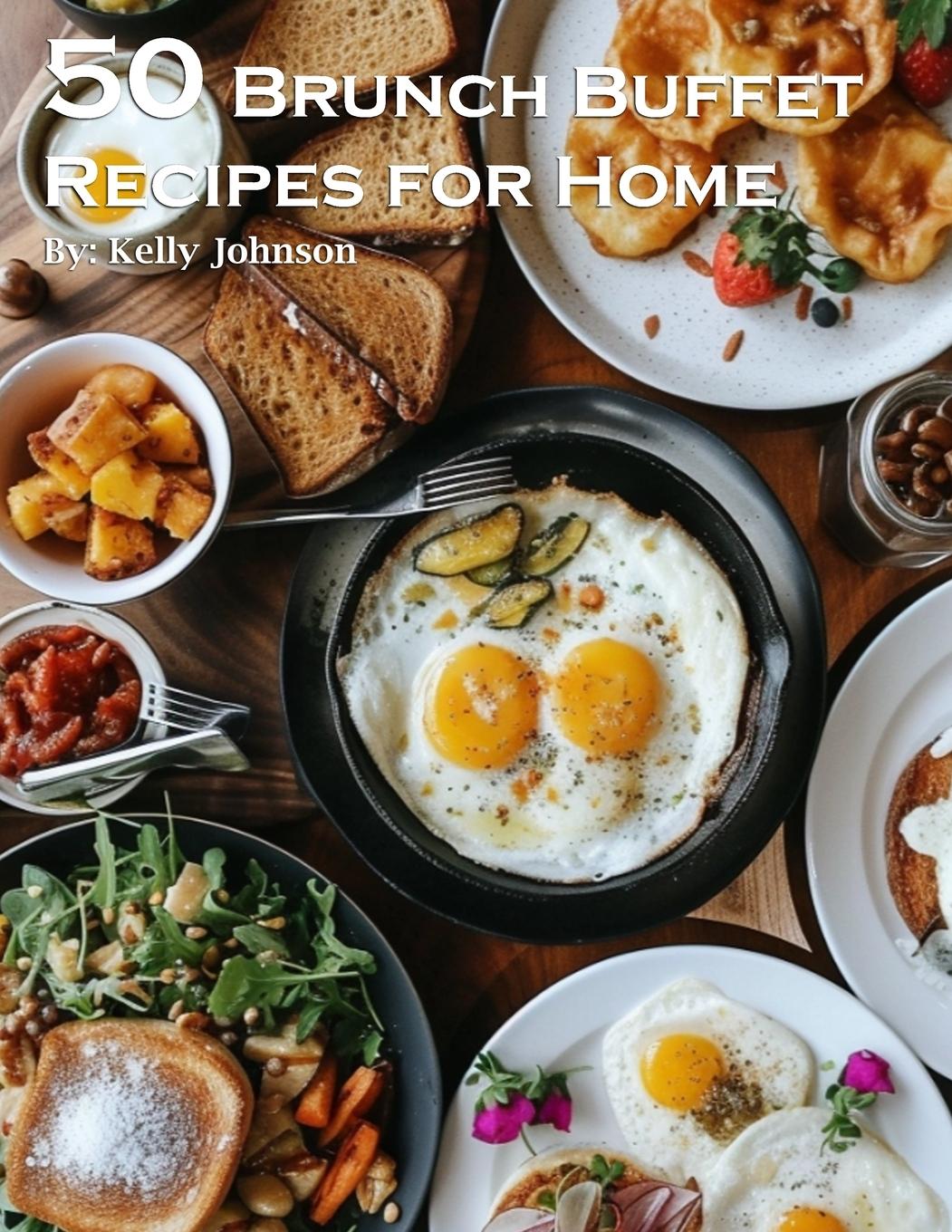 Book 50 Brunch Buffet Recipes for Home 