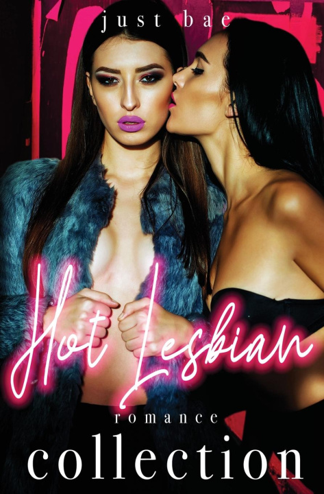 Boek Hot Lesbian Romance Collection Just Bae