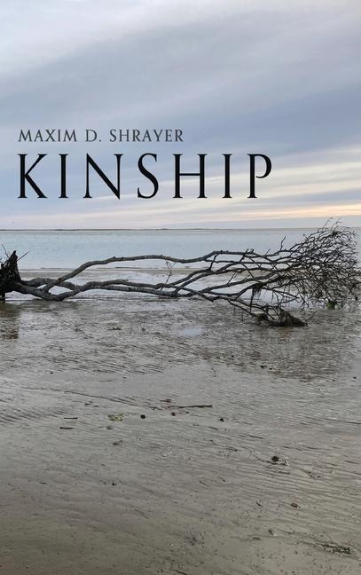 Knjiga Kinship Maxim D. Shrayer