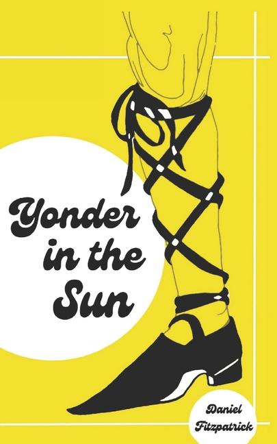 Knjiga Yonder in the Sun Daniel Fitzpatrick