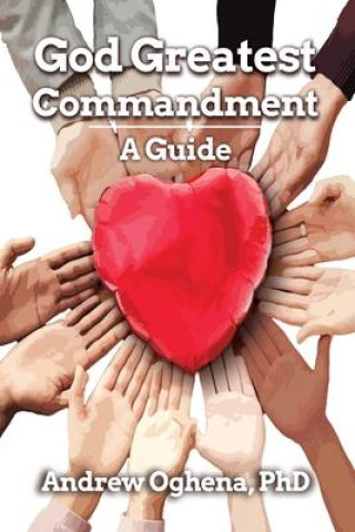 Knjiga God Greatest Commandment 