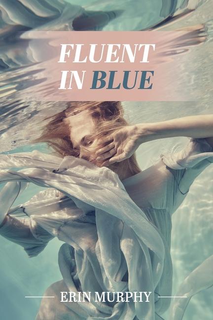 Knjiga Fluent in Blue 